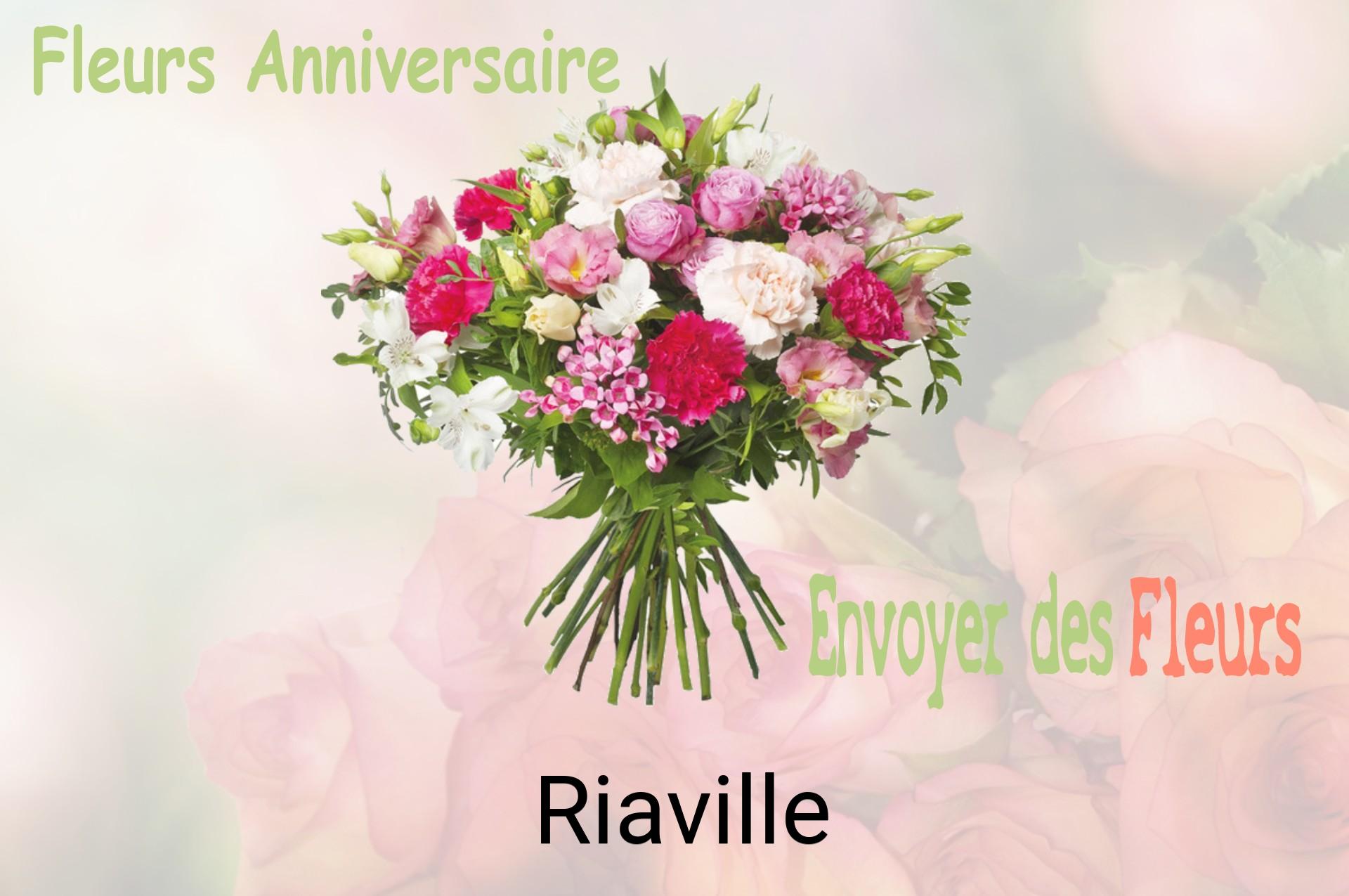 Bouquet de fleurs d’anniversaire livré à Riaville